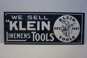 KLEIN LINEMAN'S TOOLS WE SELL 30" W X 12" H TWO SIDED STEEL ENAMEL DIE CUT SIGN - Picture 1 of 3