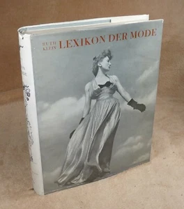 RUTH KLEIN - LEXIKON DER MODE - WOLDEMAR KLEIN VERLAG BADEN-AKTEN 1950 - Bild 1 von 8