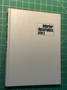Interior Decoration a to z by Betty Pepis - Picture 1 of 6