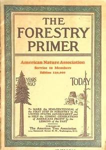 1920s "The Forestry Primer" American Tree Association Semi-Centennial Edition - Picture 1 of 9