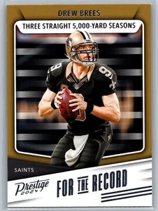 2024 Panini Prestige - For the Record Drew Brees #FR-DS New Orleans Saints - Picture 1 of 2