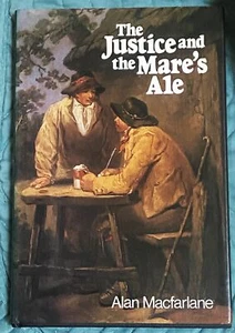 Alan Macfarlane in / JUSTICE AND THE MARE'S ALE LAW AND DISORDER 1st ed 1981 - Picture 1 of 1