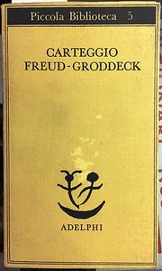 (Filosofia) CARTEGGIO FREUD-GRODDECK - Adelphi 1973 - Imagen 1 de 1