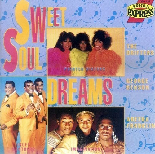 Sweet Soul Dreams Poniter Sisters, Odyssey, George Benson, Kashif, Drifte.. [CD] - Bild 1 von 1