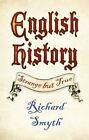 English History, Paperback by Smyth, Richard, Like New Used, Free P&P in the UK