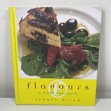 Flavours: A Fresh Approach by Lyndey Milan Hardcover 1998 Cookbook