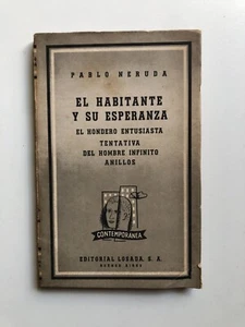 Pablo Neruda - El habitante y su esperanza - Losada 1964 - Picture 1 of 5