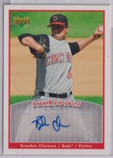 2006 Upper Deck INKredible #BC Brandon Claussen UPD