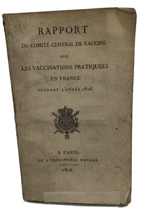 Rapport Sur les Vaccinations pratiquées en France pendant l'année 1816 - Imagen 1 de 9