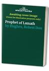 Prophet Of Lamath By Hughes, Robert Don Hardback Book The Cheap Fast Free Post
