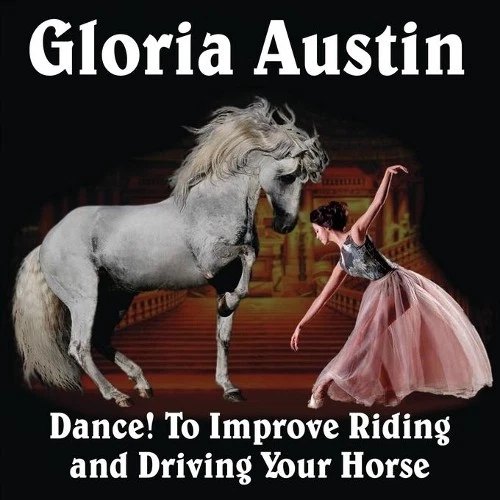 Gloria Austin Dance! to Improve Riding and Driving Your  (Paperback) (UK IMPORT) - Image 1 of 1