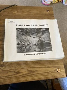 Black & white Photography 2nd Ed. Glenn Rand & David Litschel Delmar Trade PB - Imagen 1 de 6