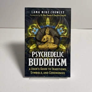 Psychedelic Buddhism A User's Guide to Traditions Symbols By LAMA MIKE CROWLEY - Picture 1 of 4