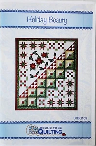 Bound To Be Quilting HOLIDAY BEAUTY Christmas 85" x 96" Quilt Pattern - Picture 1 of 2