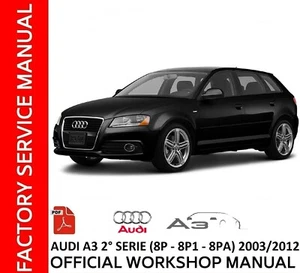 AUDI A3 (8P-8P1-8PA) 2003/2012 WORKSHOP MANUAL REPAIR SERVICE WIRING DIAGRAMS - Picture 1 of 7