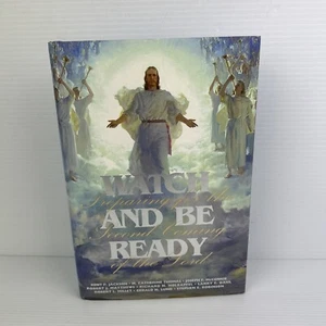 Libro de religión de tapa dura Watch Be Ready Bible Preparing Second Coming Lord  - Imagen 1 de 18