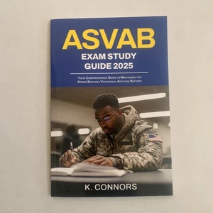 ASVAB Exam Study Guide 2025 Paperback By k. Connors Brand New First Edition - Picture 1 of 10