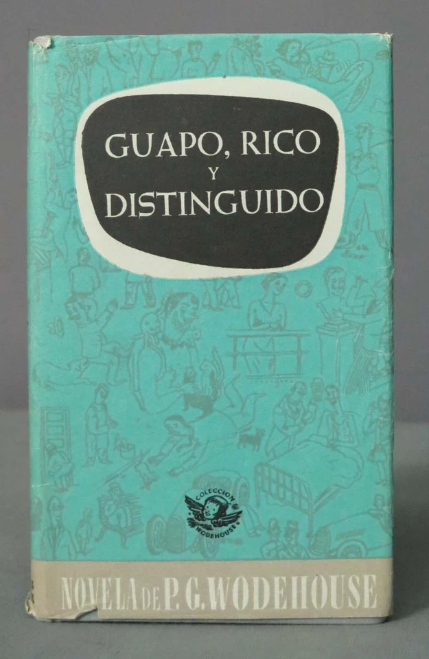 Guapo, rico y distinguido P. G. Wodehouse 1955                    - Imagen 1 de 1