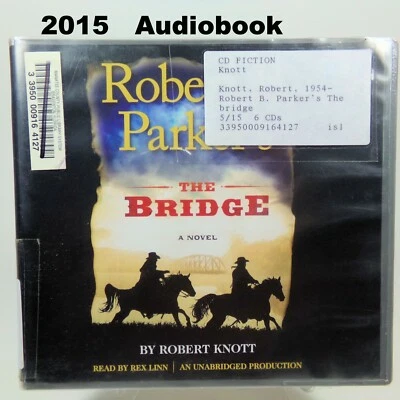 Robert Parker: The Bridge 2015 Audiobook Cole and Hitch Western Crime Action  - Image 1 of 4