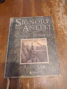 A. Lee Il SIGNORE DEGLI ANELLI SCHIZZI E BOZZETTI Prima Ed 2005 NO SOVRACOPERTA - Foto 1 di 7