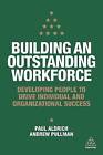 Building an Outstanding Workforce Developing Peopl