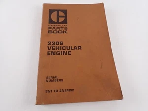 CAT Caterpillar Parts Book 3306 Vehicular Engine Serial Numbers 3N1 to 3N24132 - Picture 1 of 20