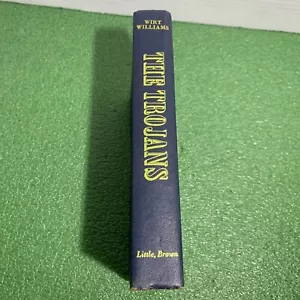 THE TROJANS BY WIRT WILLIAMS 1966 HC LITTLE BROWN & CO BOOK CLUB EDITION - Picture 1 of 3