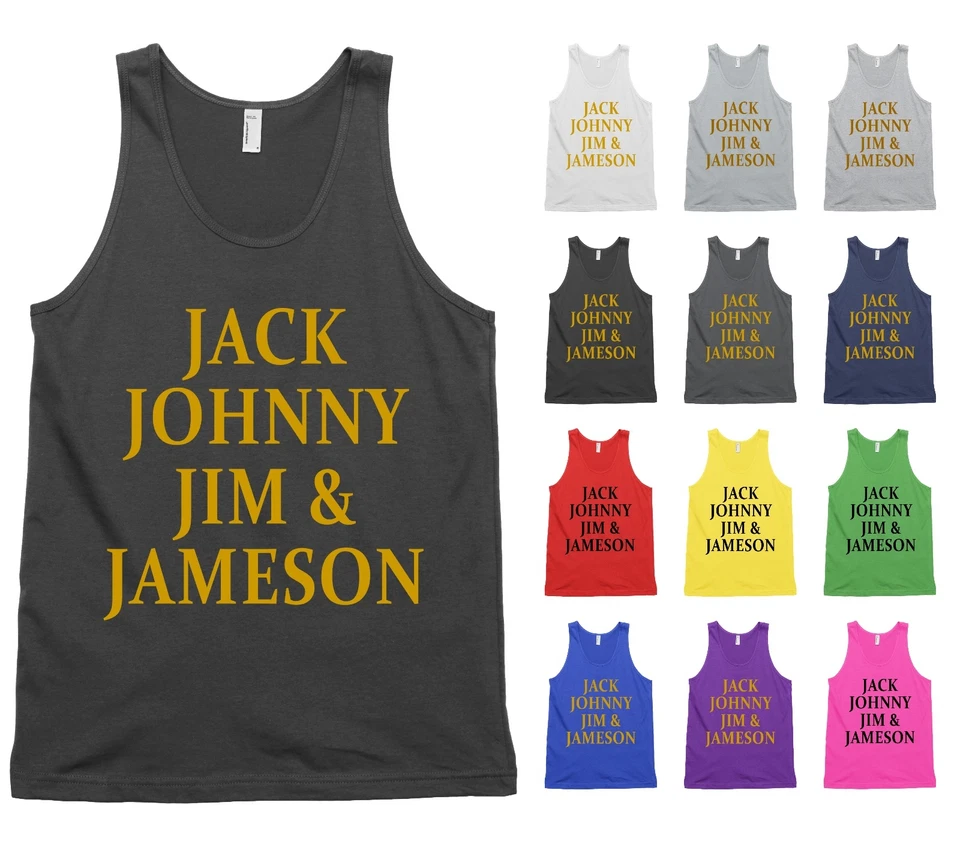 Jack Johnny Jim and Jameson Bella + Canvas Tank Top Whiskey Lovers Shirt NEW - Image 1 of 1