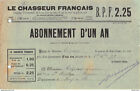 1899 LE CHASSEUR FRANCAISE-M. TEZENAS AU CHATEAU DE SAINT PRIEST PAR ISSOIRE   F