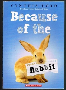 Because of the Rabbit by Cynthia Lord - Imagen 1 de 2