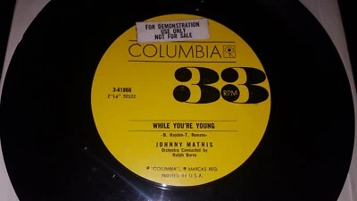 JOHNNY MATHIS While You're Young/How To handle A Woman 7" 33rpm Columbia 3-41866 - Image 1 of 2