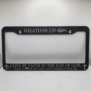 Galatians 2 20 I Live by Faith In The Son of God Black Plastic License Frame - Picture 1 of 2