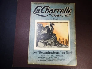 La Charrette Charrie-The Cart-15 November 1922, No.11 French Satirical Magazine. - Picture 1 of 9