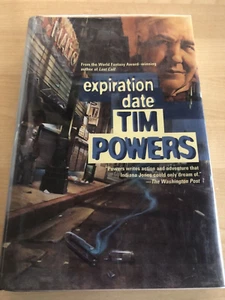 Tim Powers EXPIRATION DATE signed HC/DJ - Picture 1 of 4