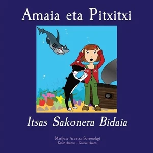 Amaia eta Pitxitxi: Itsas Sakonera Bidaia by Marijoxe Azurtza Sorrondegi Paperba - Picture 1 of 1
