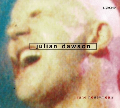 Julian Dawson - June Honeymoon | CD (1992) Digipak, Nummeriert | BMG Ariola - Bild 1 von 4
