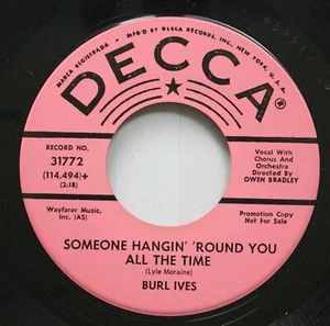 Country Promo 45 Burl Ives - Someone Hangin' Round You All The Time / On The Bea - Picture 1 of 2