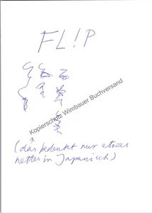 Original Autogramm unidentifizierter Fl!p ggf. japanischer Künstler oder Sportle - Picture 1 of 2