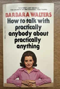 Barbara Walters How To Talk With Practically Anybody About Practically Anything - Imagen 1 de 8