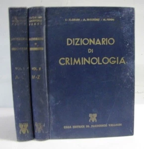 DIZIONARIO DI CRIMINOLOGIA E.FLORIAN A.NICEFORO N.PENDE VALLARDI 2 VOL. (ZA403) - Picture 1 of 2