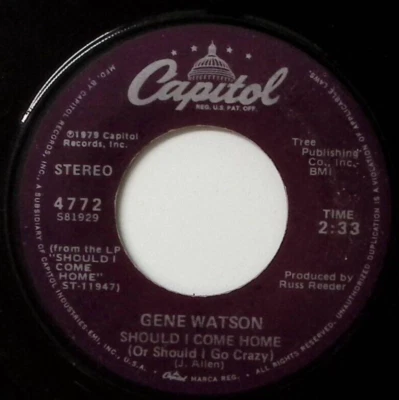 GENE WATSON BEAUTIFUL YOU/SHOULD I COME HOME (OR SHOULD I GO...) VINYL 45 60-55 - Image 1 of 3