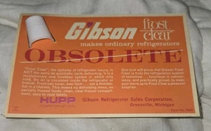 Every Days A Holiday W/ Gibson Frost Clear Refrigerator Advertising Hupp Corp - Picture 1 of 3