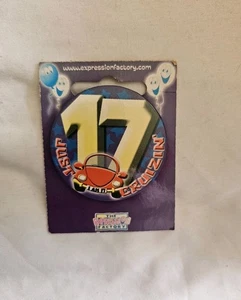 17 JUST CRUIZIN. THE EXPRESSION FACTORY PARTY BADGE - Picture 1 of 1