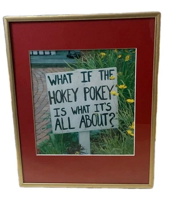 Divertido letrero enmarcado: ¿qué pasa si el Hokey Pokey es de qué se trata? Arte de pared de humor Foto 1 de 4