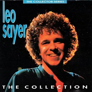 (CD) Leo Sayer - The Collection - When I Need You, Moonlighting, Train, u.a. - Bild 1 von 2
