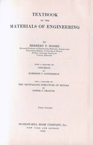TEXTBOOK OF THE MATERIALS OF ENGINEERING Herbert Moore vintage HB 1936 5th Ed - Picture 1 of 7
