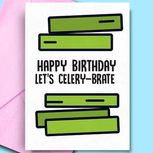 Divertida Tarjeta de Cumpleaños Let’s Celery-brate Sarcasmo Comedia Insultando Hermano Hermana - Imagen 1 de 3