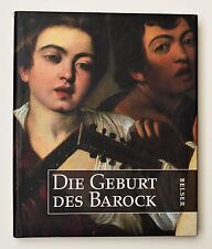 Die Geburt des Barock Beverly Louise Brown Belser Verlag 2001