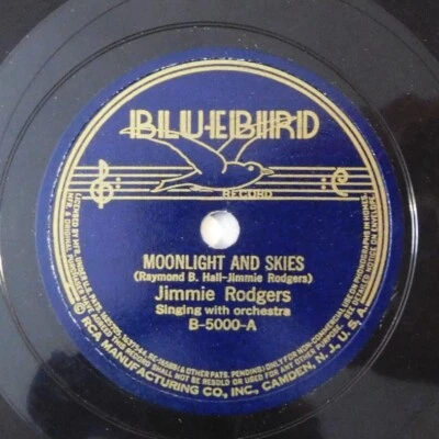 JIMMIE RODGERS Moonlight And Skies, Rock All Our Babies To Sleep BLUEBIRD 78 - Image 1 of 4
