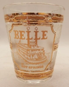 Vintage "Belle of Hot Springs" Souvenir Schnapsglas Arkansas Riverboat Steamboat - Bild 1 von 3